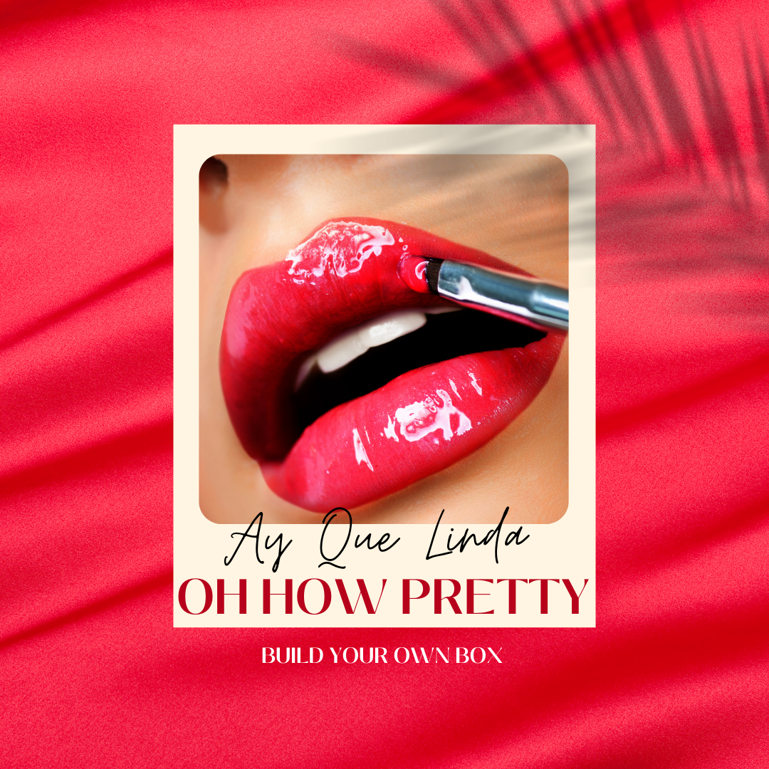 Ay Que Linda - Oh How Pretty Build Your Own Lipstick Box